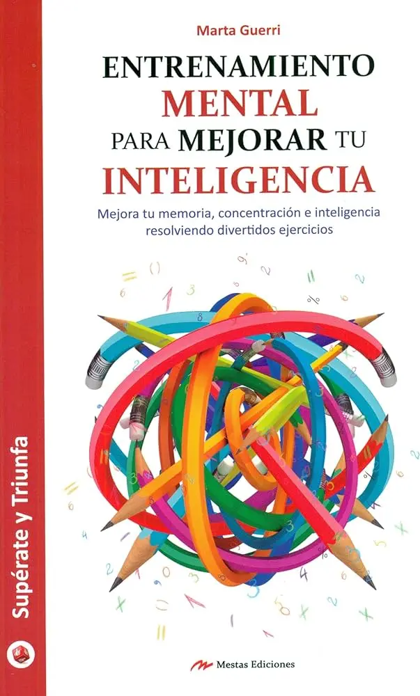 como jercitar nuestras mentes para mejorar la inteligencia - Cómo activar y entrenar la mente