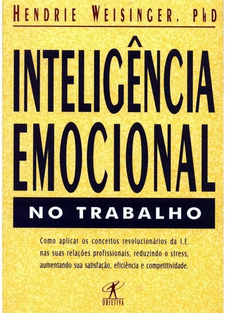 weisinger inteligencia emocional - Cómo define Hendrie Weisinger la inteligencia emocional