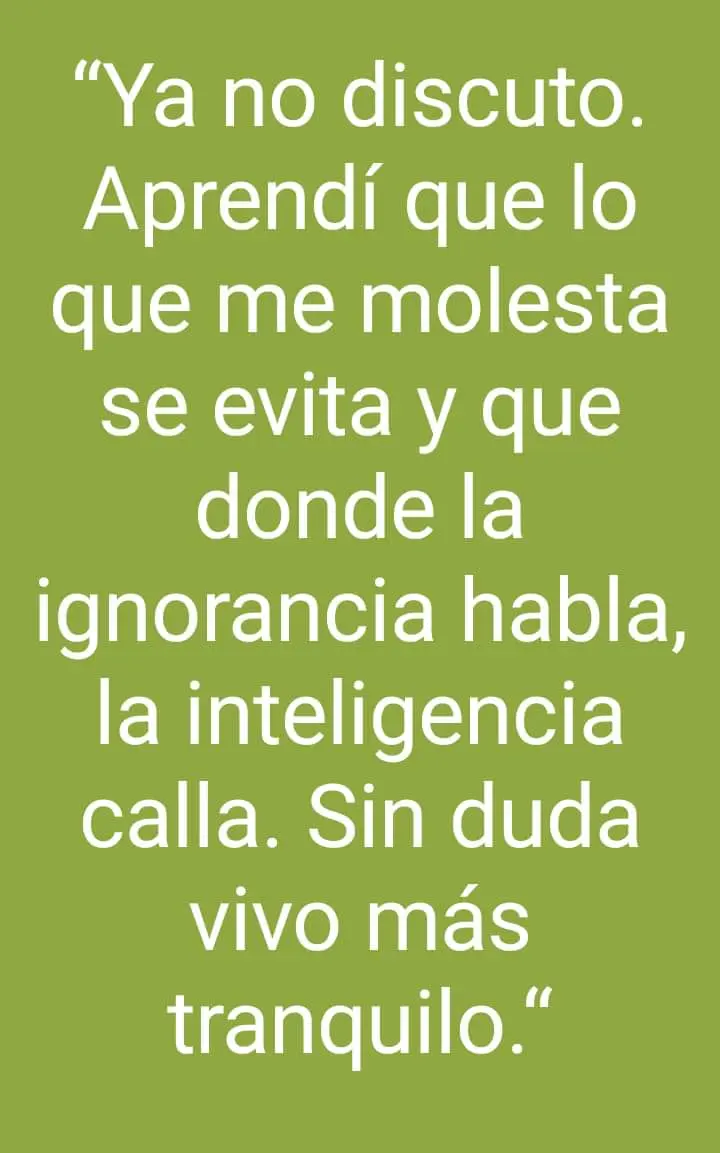 cuando la soberbia habla la inteligencia calla - Cómo es el dicho de la soberbia