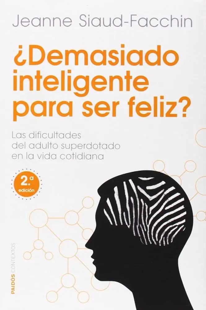 demasiado inteligente - Cómo es la mujer superdotada