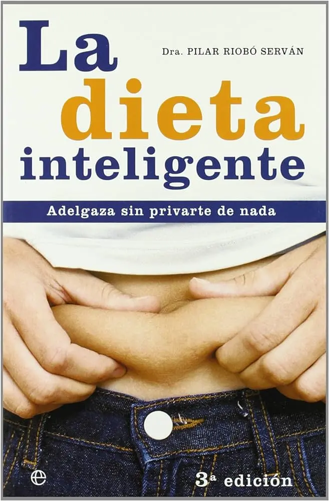 la dieta inteligente - Cómo hacer una dieta exitosa