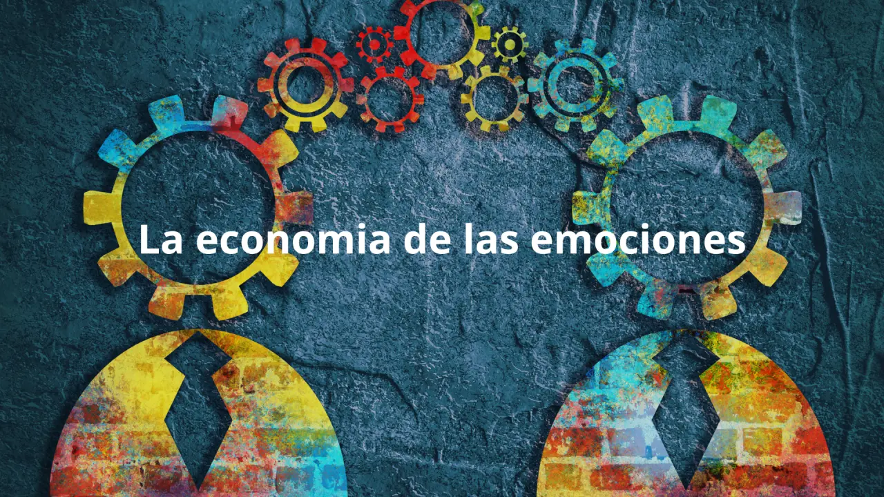 relacion economía y inteligencia emocional - Cómo influyen las emociones en las finanzas