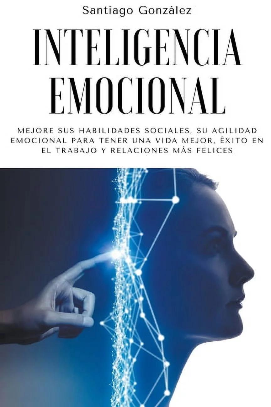 inteligencia emocional y habilidades sociales sud américa - Cómo se relaciona la inteligencia emocional con las habilidades sociales
