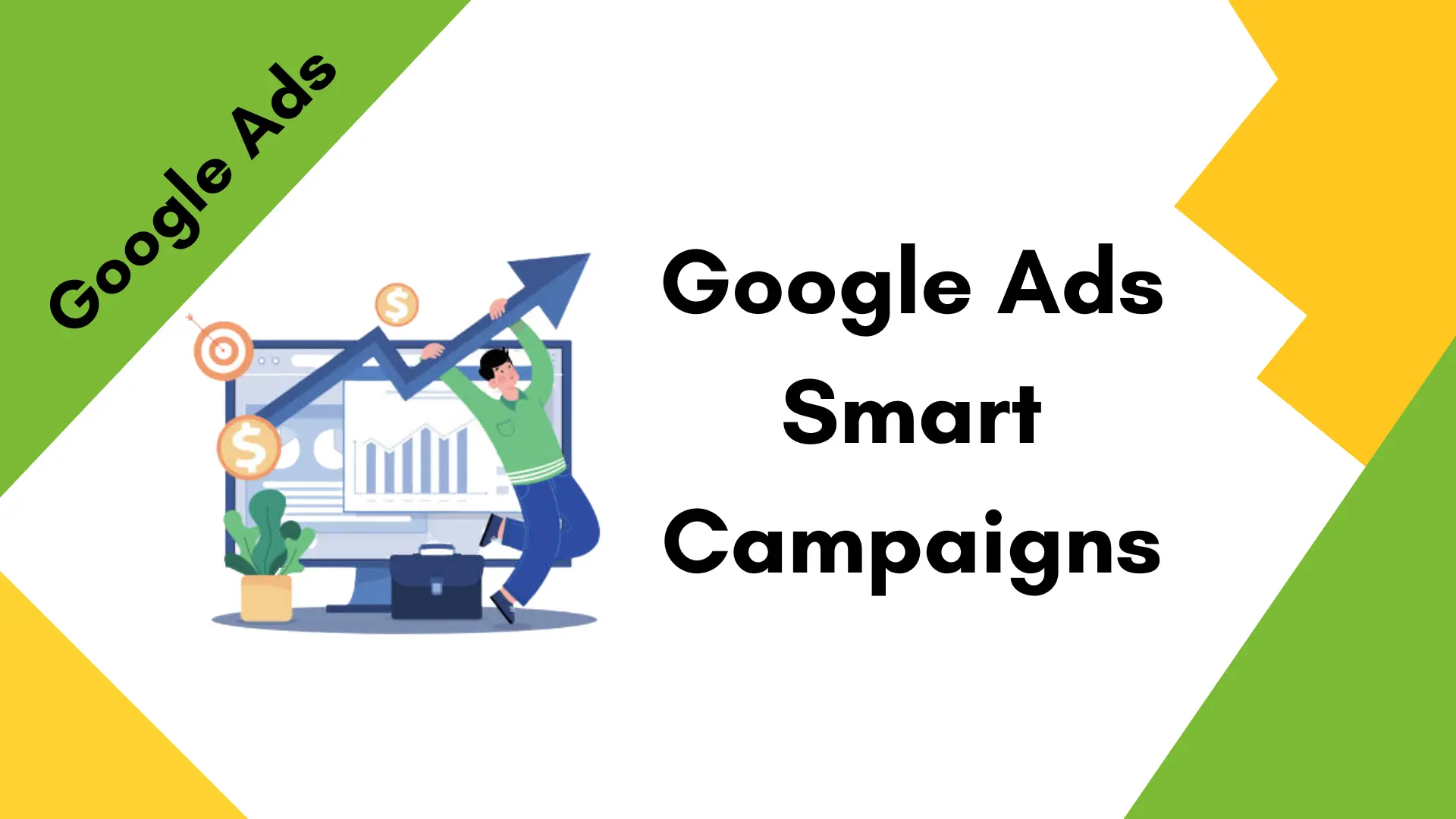 campaña inteligente google ads - Cómo se utiliza la campaña inteligente
