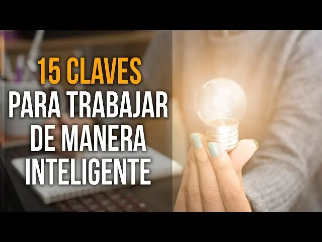 trabaja de forma inteligente - Cómo trabajar inteligentemente y no duro