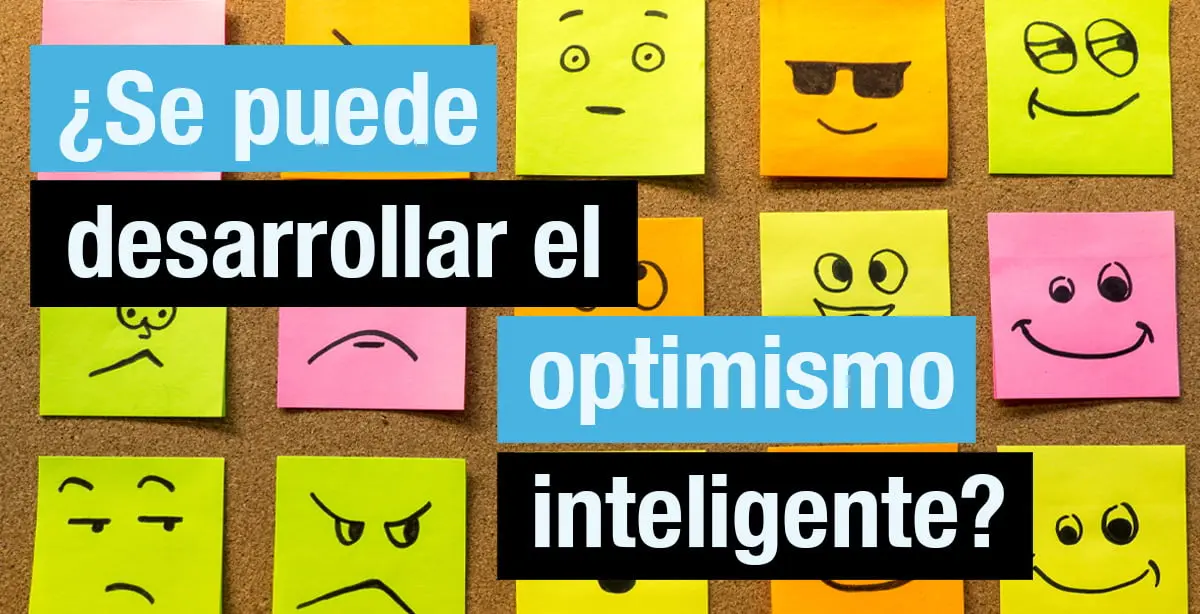 el obtimismo inteligente metroalarmas - Cuál es el significado de la palabra optimista
