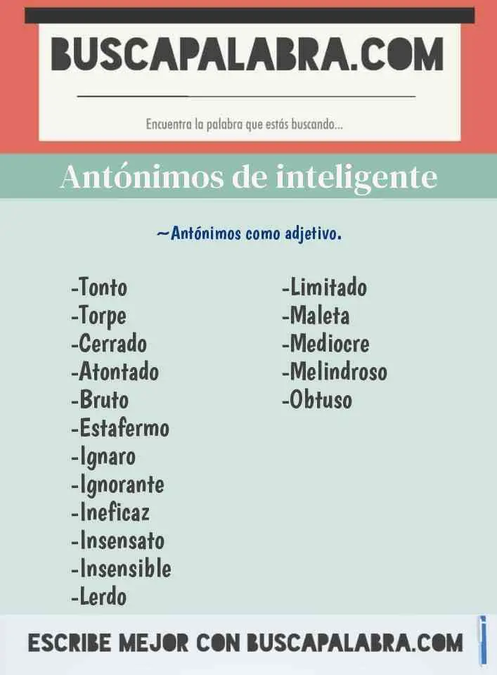 antónimo de inteligente en inglés - Cuál es el sinonimo de intelligent en inglés