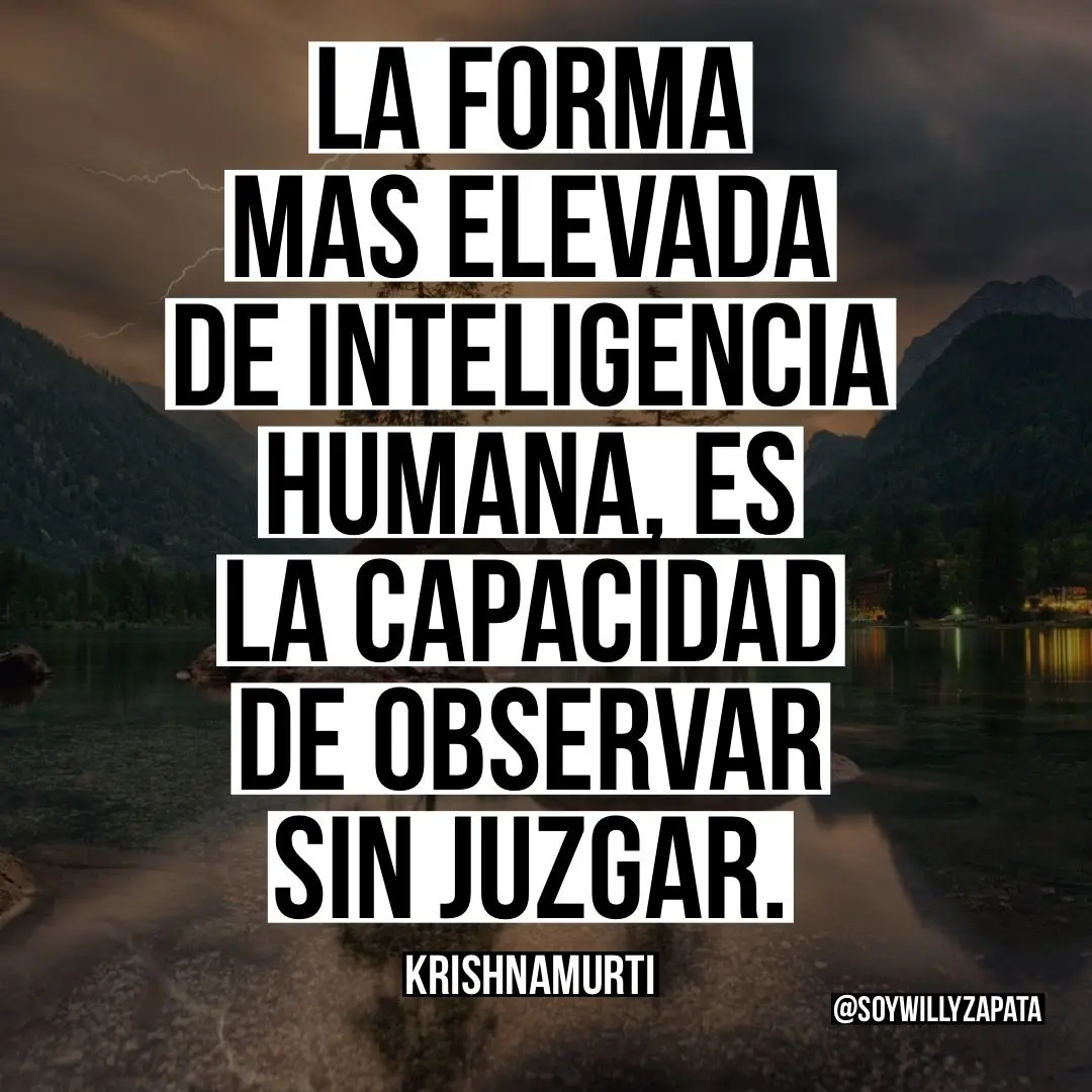 la forma mas elevada de inteligencia humana - Cuál es la forma más elevada de inteligencia Krishnamurti