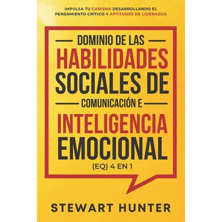 habilidades sociales e inteligencia emocional libro - Cuáles son las habilidades sociales y emocionales