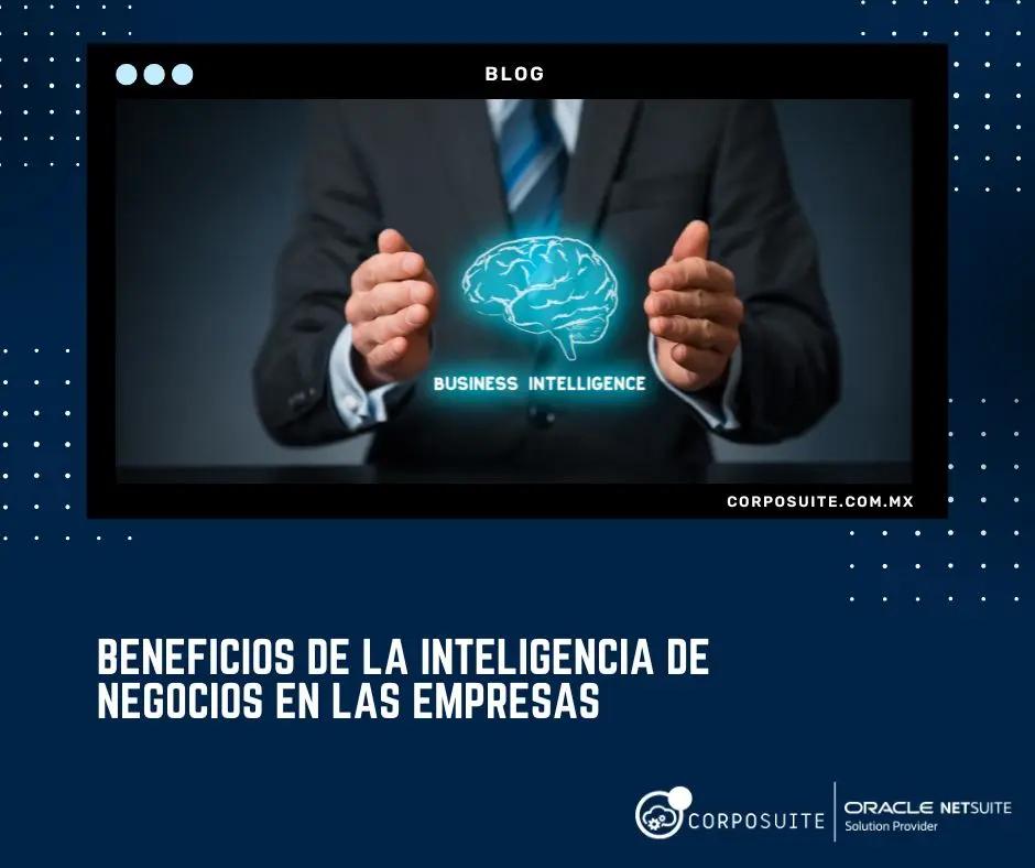 benefoicios en la inteligencia de negocios busines intelligent - Cuáles son los beneficios del Business Intelligence