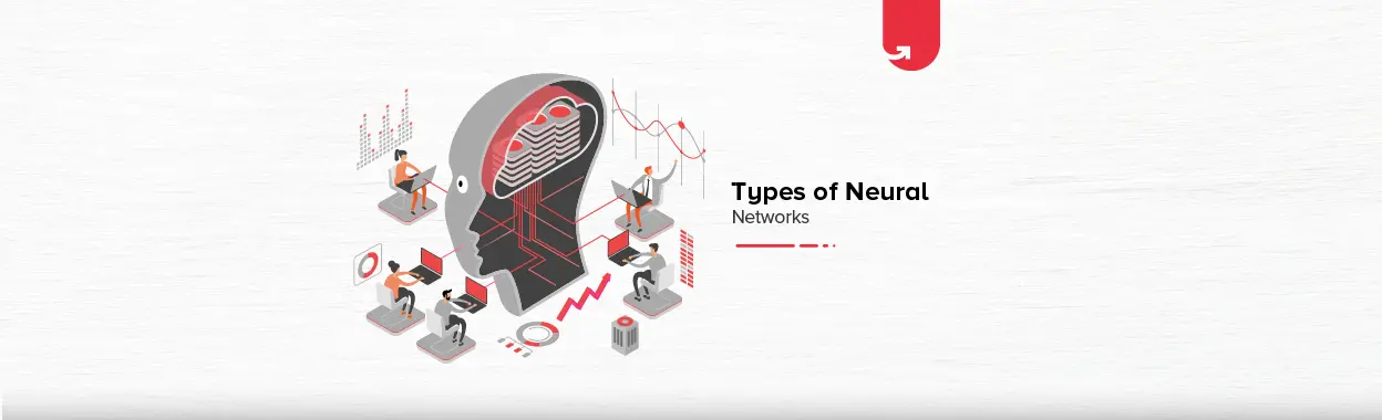 tipos de redes neuronales inteligencia artificial - Cuántas redes neuronales hay