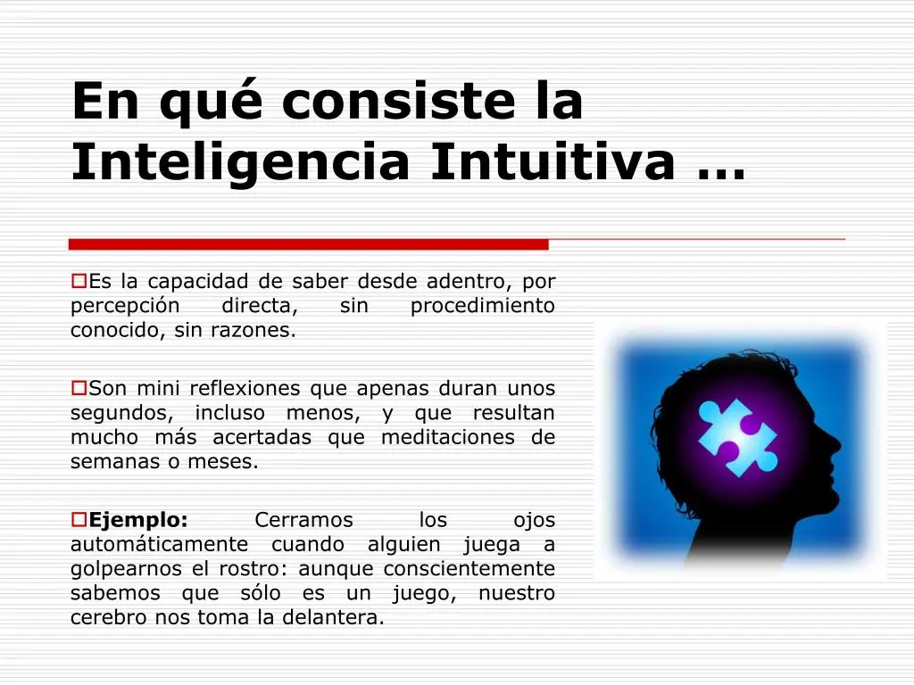 actividades de la inteligencia intuitiva - Qué actividades se pueden desarrollar para incentivar la intuición