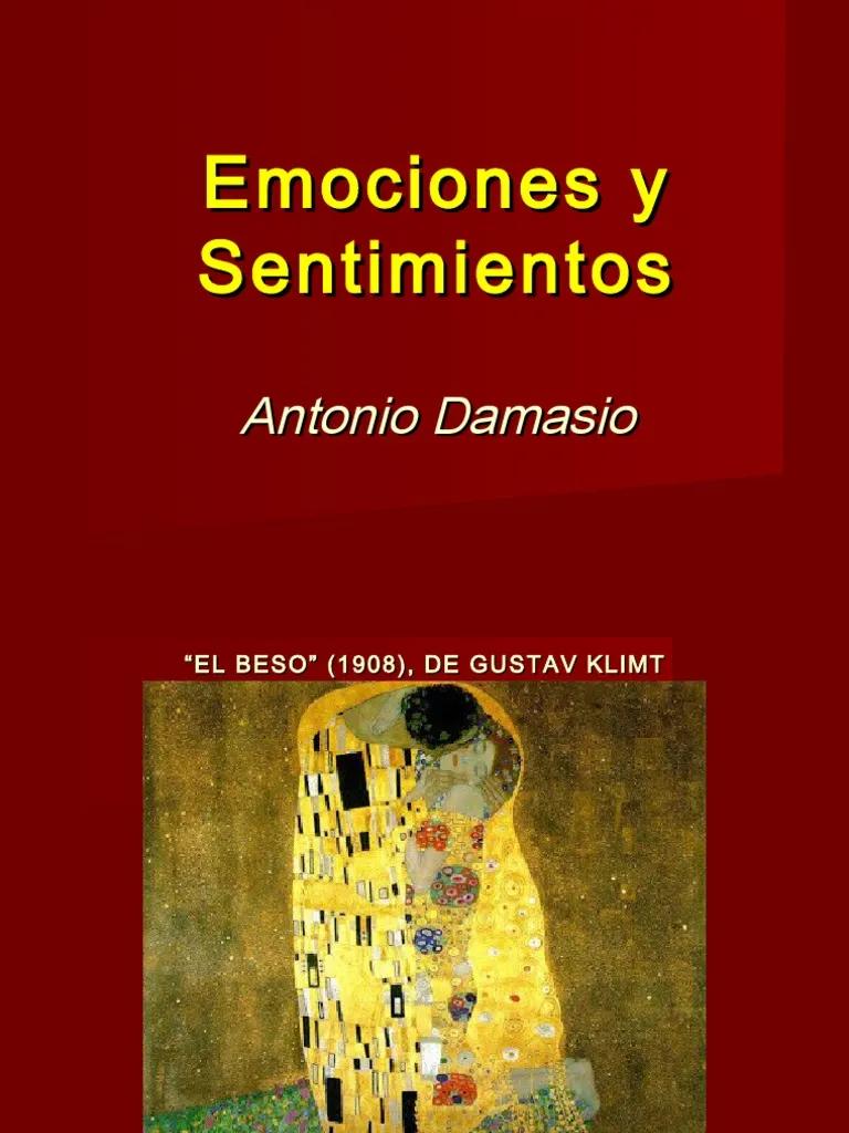 damasio inteligencia emocional - Que eran las emociones según la teoría del marcador somático de a Damasio