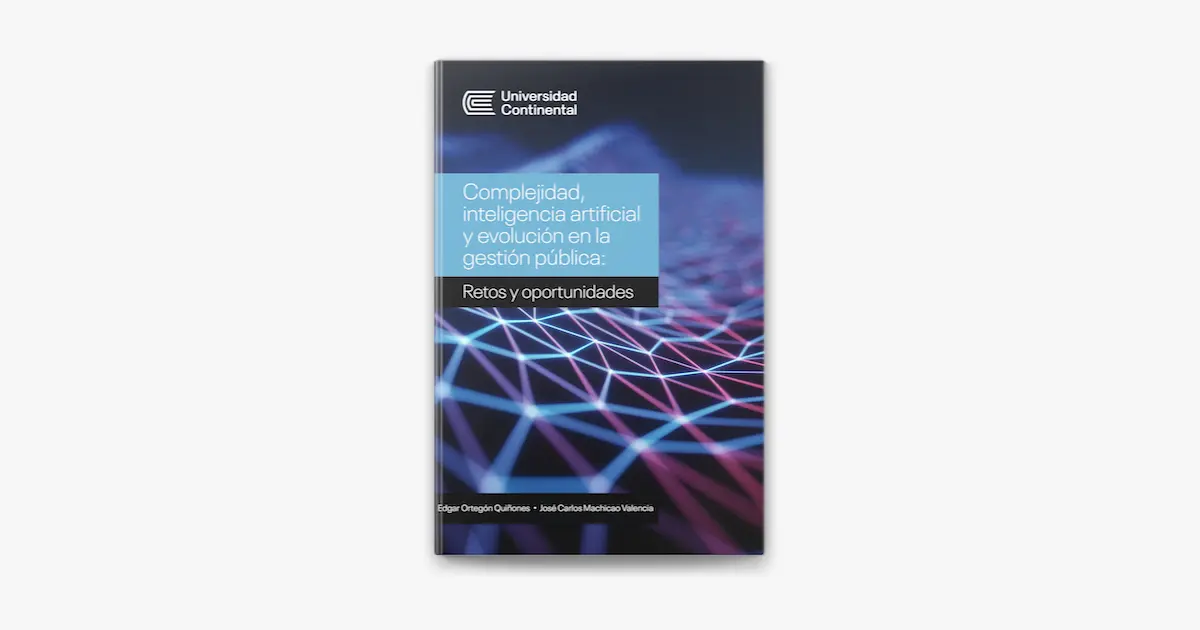 complejidad inteligencia artificial y evolucion en la gestion publica - Qué es la complejidad en la inteligencia artificial