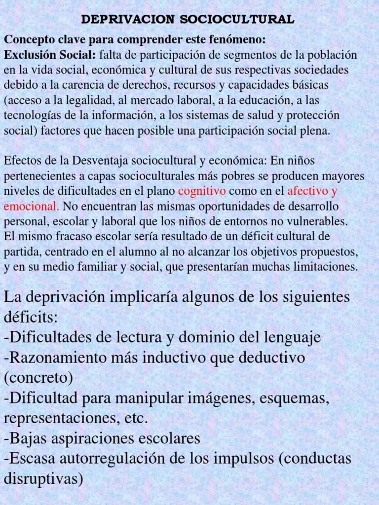 deprivacion sociocultural y la inteligencia - Qué es la deprivación sociocultural