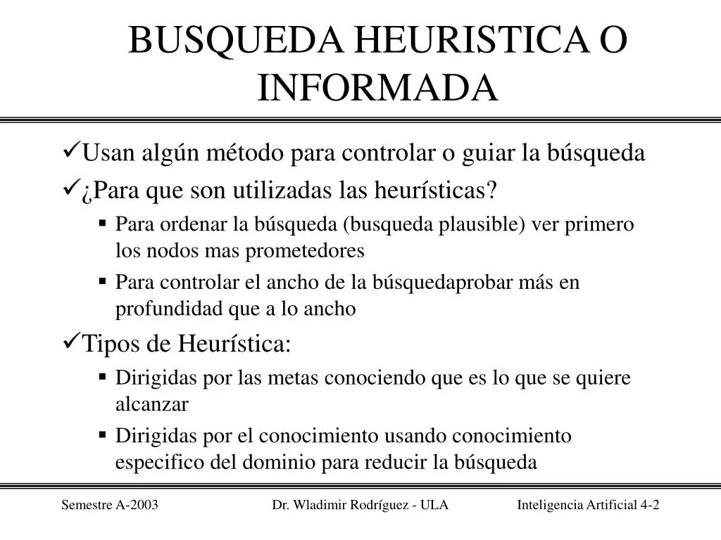 ejemplos de heuristica en inteligencia artificial - Qué es la heurística en IA con un ejemplo