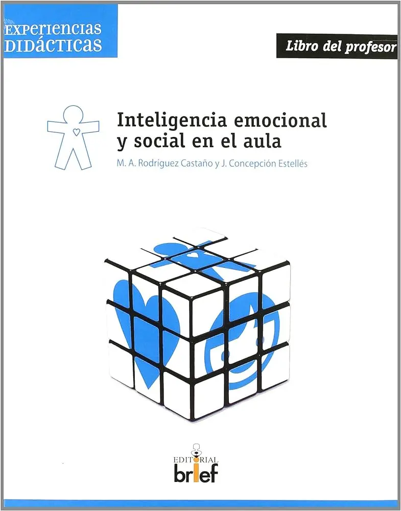 inteligencia emocional y social en el aula - Qué es la inteligencia emocional y social