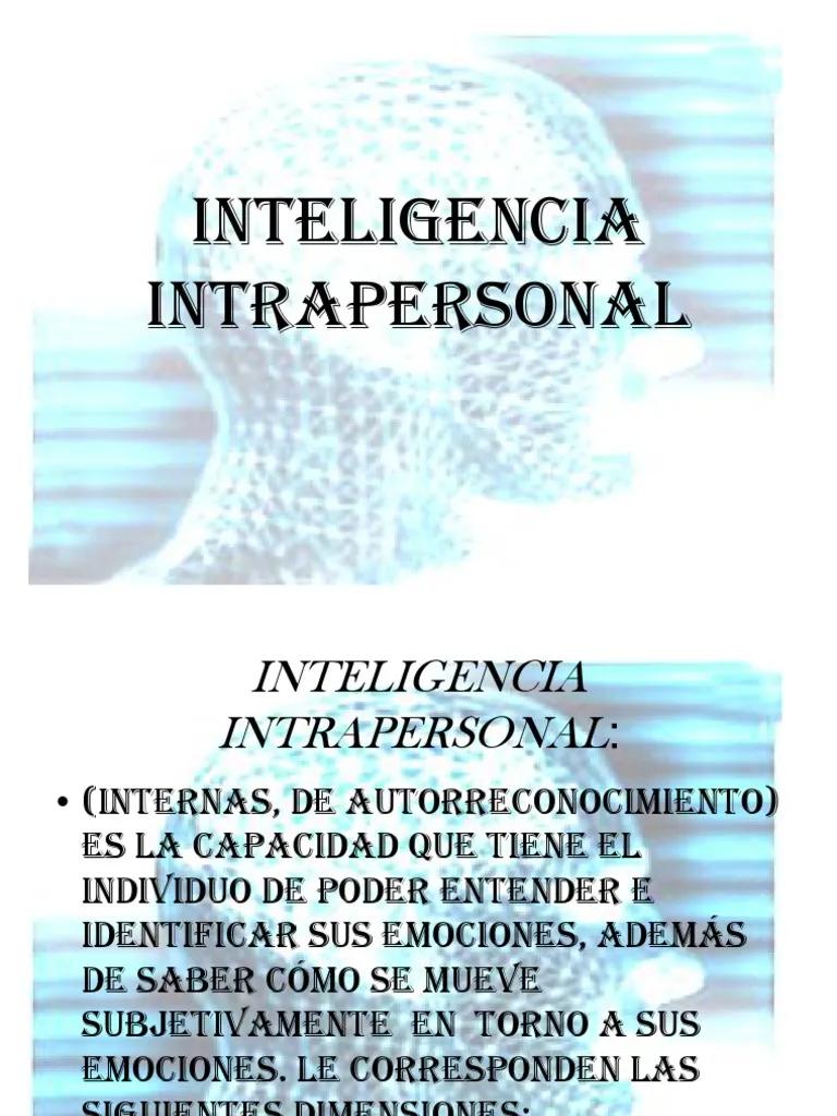 diapositivas power point de inteligencia intrapersonal - Qué es la inteligencia intrapersonal PDF