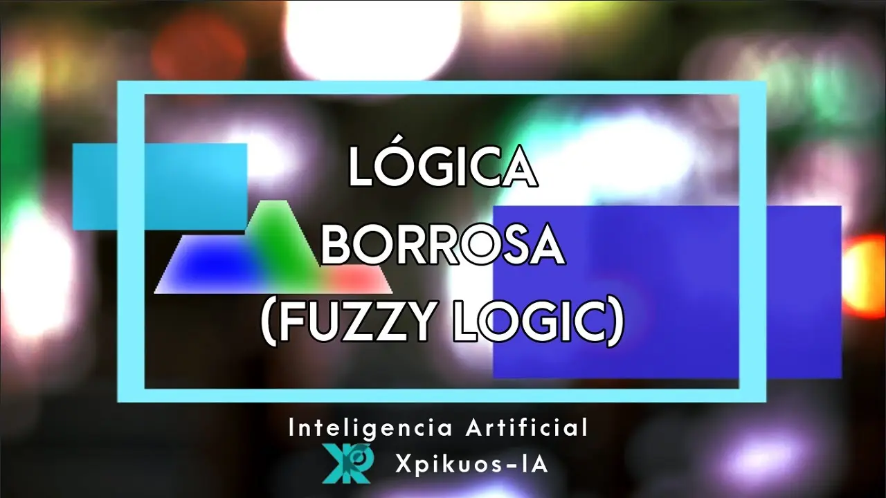 curso de lógica borrosa fácil e inteligencia artificial - Qué es la lógica en inteligencia artificial