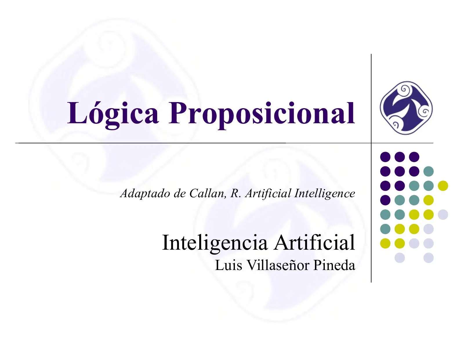 logica proposicional en inteligencia artificial - Qué es la lógica en la inteligencia artificial