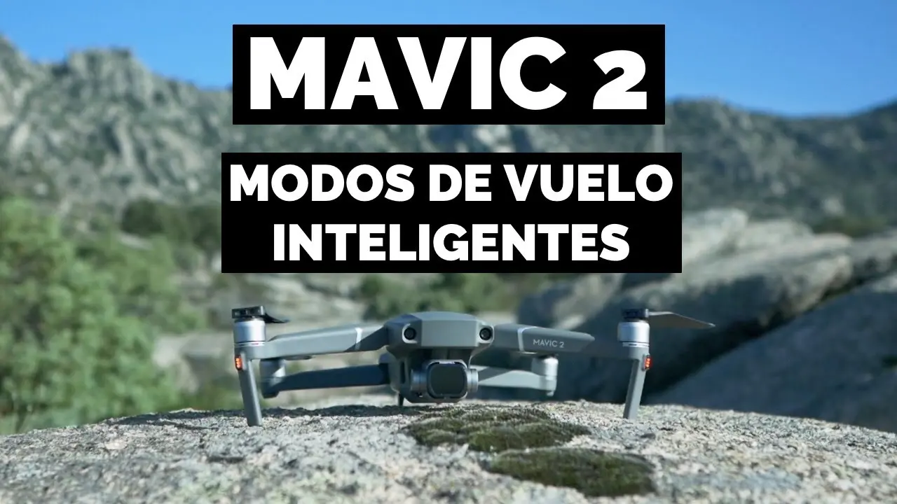 modos de vuelo inteligente - Qué es Mavic Air 2