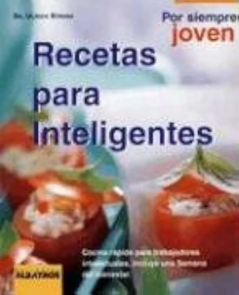 Recetas inteligentes: una forma fácil y saludable de cocinar - Qué es una receta de cocina recetas inteligentes - Qué es una receta de cocina