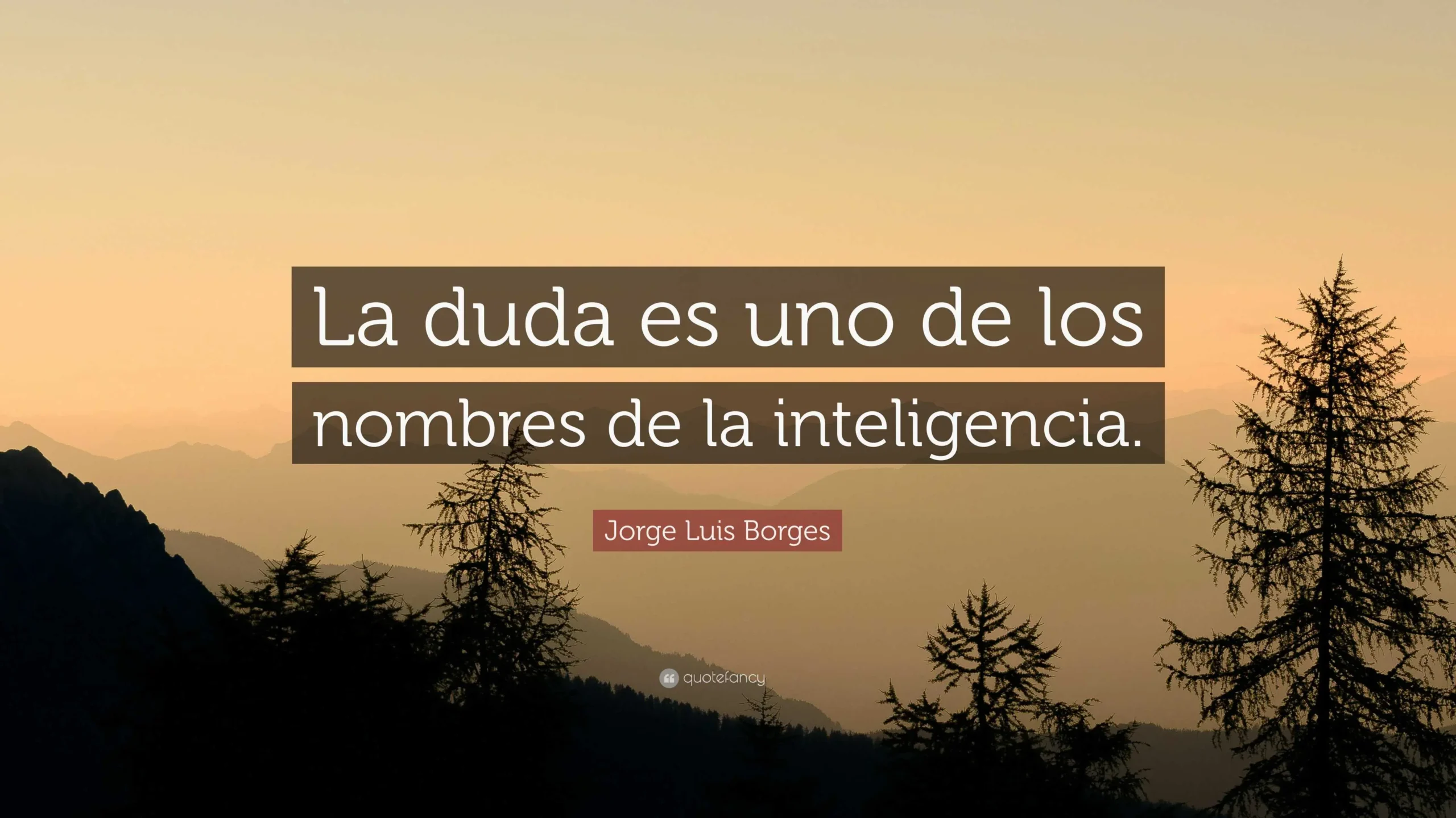 borges duda inteligencia - Qué estudios tuvo Jorge Luis Borges