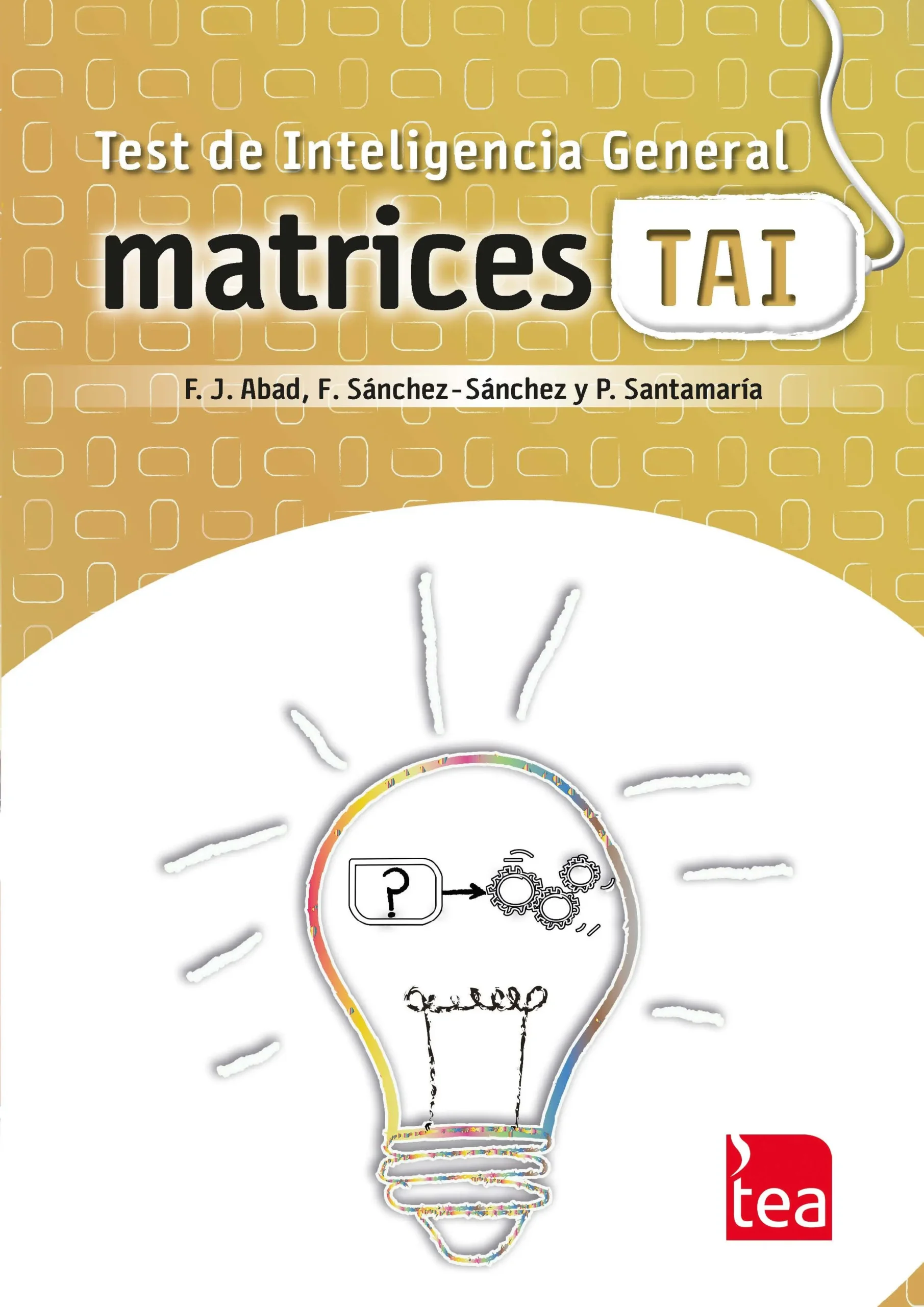 matrices-tai test adaptativo de inteligencia general - Qué mide el test de matrices