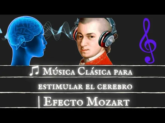 efecto mozart para niños incrementar la inteligencia - Qué música de Mozart estimula el cerebro