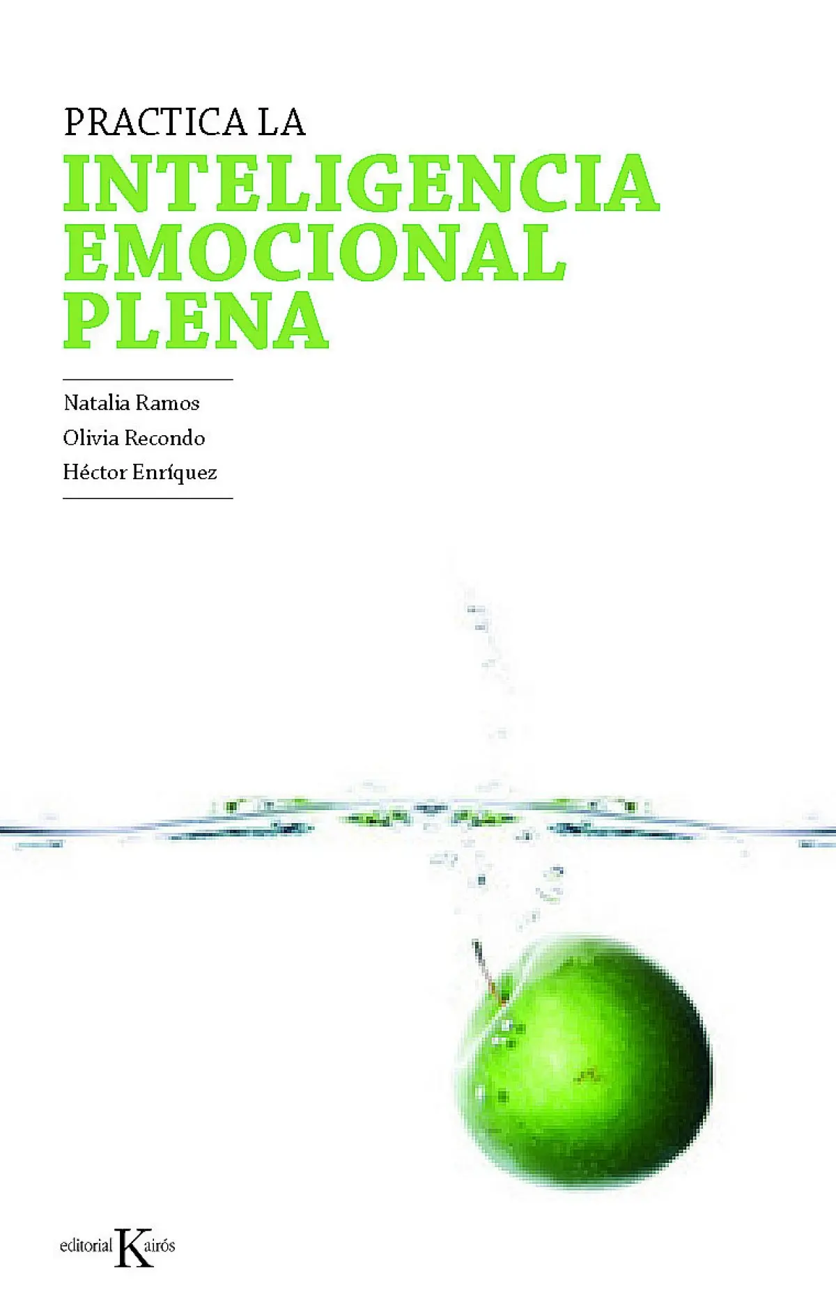 Practica la inteligencia emocional plena - Qué práctica se debe utilizar para mejorar la inteligencia emocional practica la inteligencia emocional plena - Qué práctica se debe utilizar para mejorar la inteligencia emocional