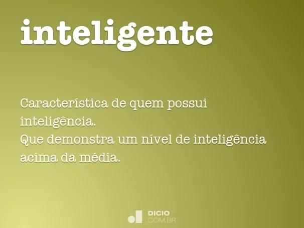 inteligentes es un adjetivo - Qué quiere decir la palabra inteligente