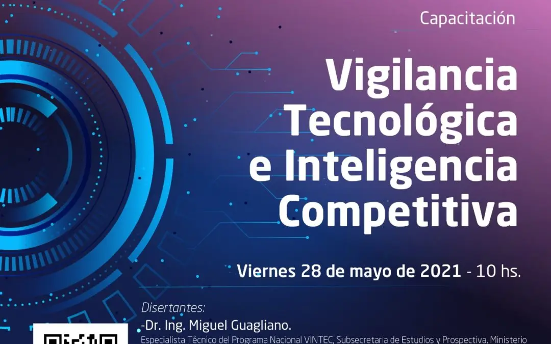 inteligencia competitiva y vigilancia tecnológica - Qué relación hay entre vigilancia tecnológica e inteligencia competitiva