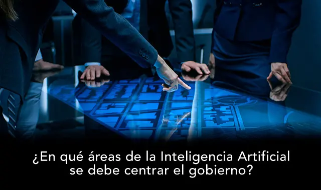 inteligencia artificial gobierno - Qué significa la IA en el gobierno