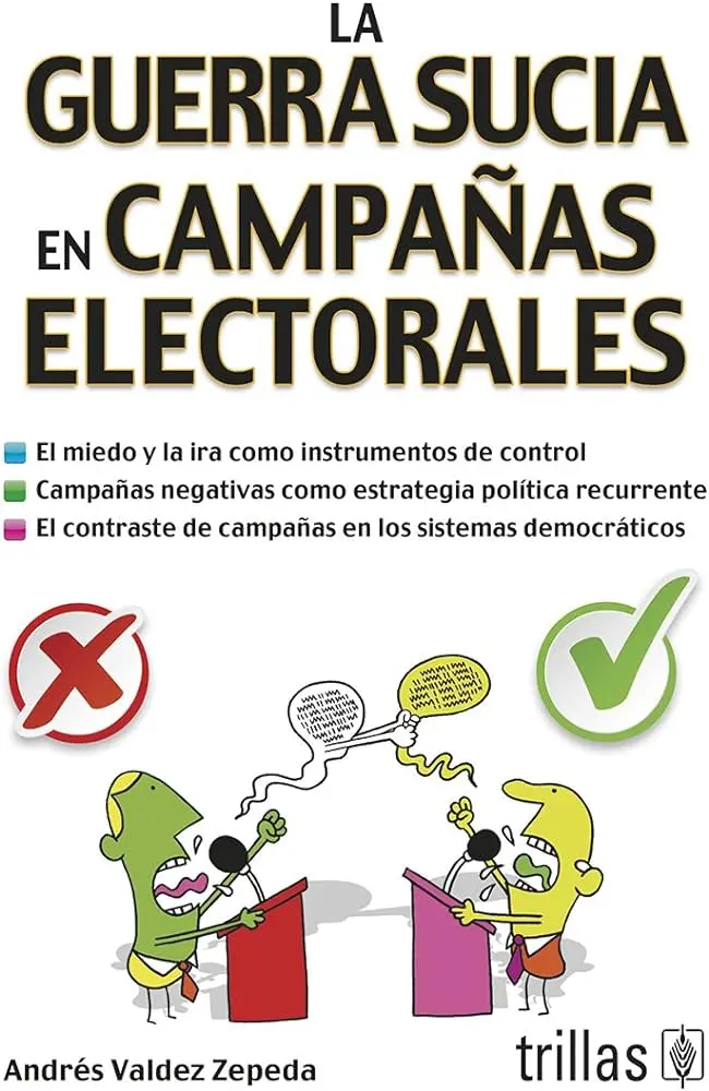 campañas electorales inteligentes valdes zepeda andres - Qué son las campanas electorales en México