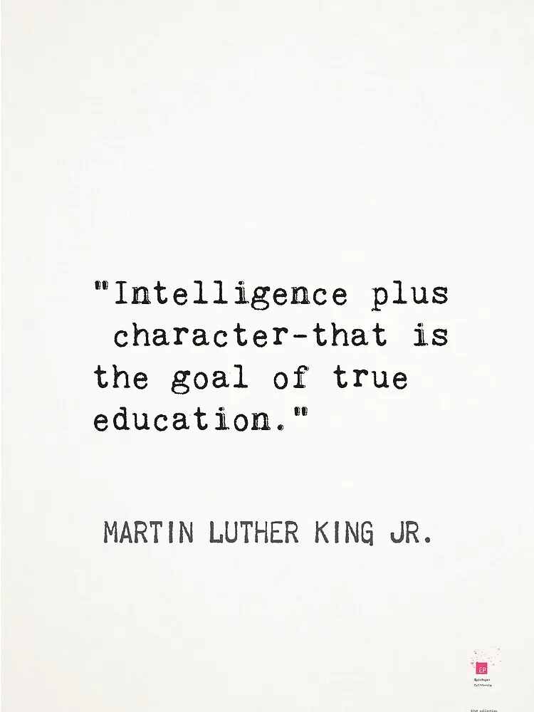 inteligencia mas caracter el objetivo de una verdadera educacion - Quién dijo que inteligencia más carácter es el objetivo de la verdadera educación